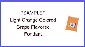 Light Orange Grape Fondant Sample