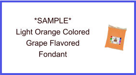 Light Orange Grape Fondant Sample