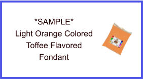Light Orange Toffee Fondant Sample