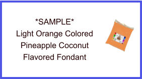 Light Orange Pineapple Coconut Fondant Sample