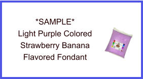 Light Purple Strawberry Banana Fondant Sample