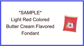 Light Red Butter Cream Fondant Sample