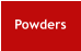 Powders