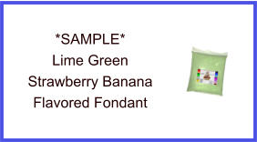 Lime Green Strawberry Banana Fondant Sample