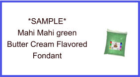 Mahi Mahi Green Butter Cream Fondant Sample