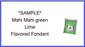 Mahi Mahi Green Lime Fondant Sample