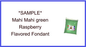 Mahi Mahi Green Raspberry Fondant Sample