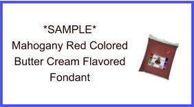 Mahogany Red Butter Cream Fondant Sample