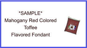 Mahogany Red Toffee Fondant Sample