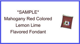 Mahogany Red Lemon Lime Fondant Sample