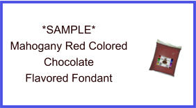 Mahogany Red Chocolate Fondant Sample