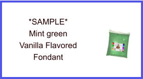Mint Green Vanilla Fondant Sample