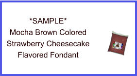 Mocha Brown Strawberry Cheesecake Fondant Sample