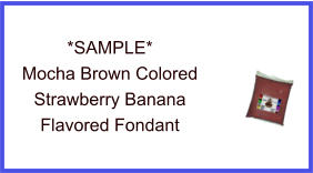 Mocha Brown Strawberry Banana Fondant Sample