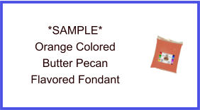 Orange Butter Pecan Fondant Sample