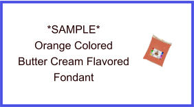 Orange Butter Cream Fondant Sample