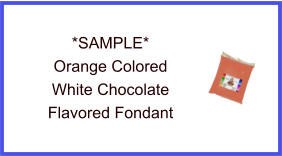 Orange White Chocolate Fondant Sample