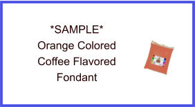 Orange Coffee Fondant Sample