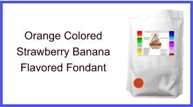 Orange Strawberry Banana Fondant