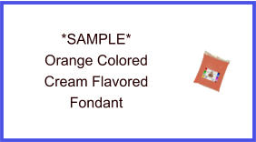 Orange Cream Fondant Sample