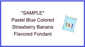 Pastel Blue Strawberry Banana Fondant Sample