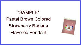Pastel Brown Strawberry Banana Fondant Sample
