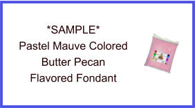 Pastel Mauve Butter Pecan Fondant Sample