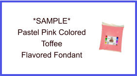 Pastel Pink Toffee Fondant Sample