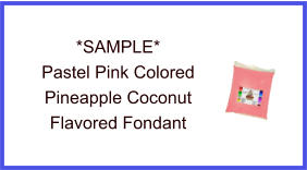 Pastel Pink Pineapple Coconut Fondant Sample