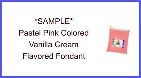 Pastel Pink Vanilla Cream Fondant Sample
