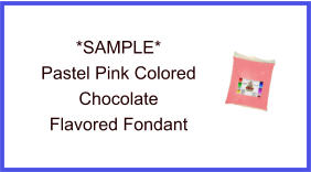 Pastel Pink Chocolate Fondant Sample