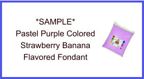 Pastel Purple Strawberry Banana Fondant Sample