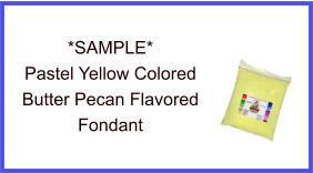 Pastel Yellow Butter Pecan Fondant Sample