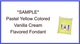 Pastel Yellow Vanilla Cream Fondant Sample