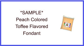 Peach Toffee Fondant Sample