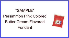 Persimmon Butter Cream Fondant Sample