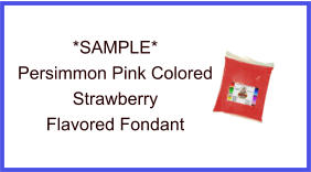 Persimmon Strawberry Fondant Sample