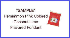 Persimmon Coconut Lime Fondant Sample