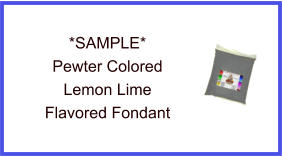 Pewter Lemon Lime Fondant Sample
