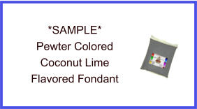 Pewter Coconut Lime Fondant Sample