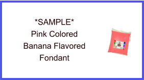 Pink Banana Fondant Sample