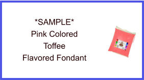 Pink Toffee Fondant Sample