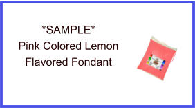 Pink Lemon Fondant Sample