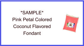 Pink Petal Coconut Fondant Sample