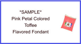 Pink Petal Toffee Fondant Sample