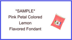 Pink Petal Lemon Fondant Sample
