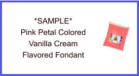 Pink Petal Vanilla Cream Fondant Sample