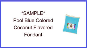 Pool Blue Coconut Fondant Sample
