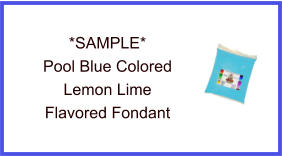 Pool Blue Lemon Lime Fondant Sample