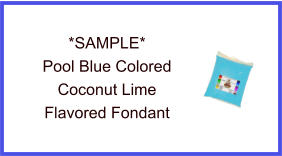 Pool Blue Coconut Lime Fondant Sample